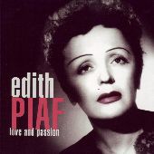 Album artwork for EDITH PIAF: LOVE AND PASSION