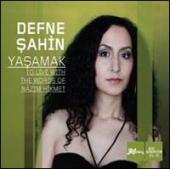 Album artwork for Defne Sahin Yasamak