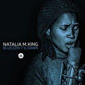 Album artwork for BLUEZZIN T'IL DAWN / Natalia M. King