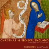 Album artwork for Christmas in Medieval England (Live) / Blue Heron