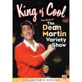 Album artwork for King of Cool: The Best of the Dean Martin Variety
