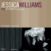 Album artwork for JESSICA WILLIAMS - LIVE AT YOSHI'S VOL.2