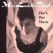 Album artwork for Ludella Black - She's Out There 