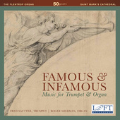 Album artwork for Famous & Infamous: Music for Trumpet & Organ