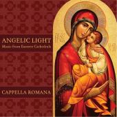 Album artwork for Angelic Light - Music from Eastern Cathedrals / Ca