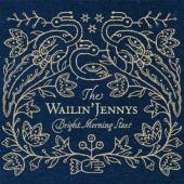 Album artwork for Wailin' Jennys: Bright Morning Stars