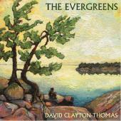 Album artwork for David Clayton-Thomas - The Evergreens