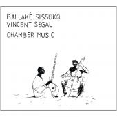 Album artwork for BALLAKE SISSOKO & VINCENT SEGAL CHAMBER MUSIC
