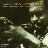 Album artwork for Woody Shaw Live Volume Two