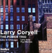 Album artwork for Larry Coryell - LIVE IN CHICAGO
