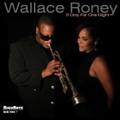 Album artwork for Wallace Roney: If Only For One Night