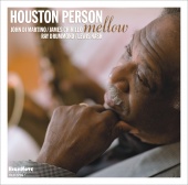 Album artwork for Houston Person: Mellow