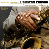 Album artwork for Houston Person: Moment to Moment