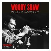 Album artwork for Woody Shaw: Woody Plays Woody