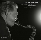 Album artwork for Jerry Bergonzi: Three For All