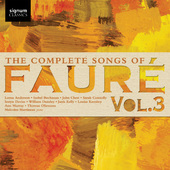 Album artwork for The Complete Songs of Fauré, Vol. 3
