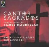 Album artwork for MACMILLAN : CANTOS SAGRADOS