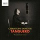 Album artwork for Tanguero: Music from South America  / Denoth