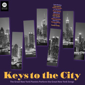 Album artwork for Keys to the City: The Great New York Pianists Perf