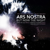 Album artwork for Ars Nostra: But Now the Night