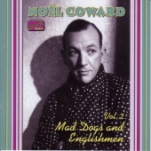 Album artwork for NOEL COWARD, VOLUME 2 - MAD DOGS AND ENGLISHMEN
