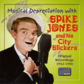 Album artwork for SPIKE JONES AND HIS CITY SLICKERS