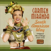 Album artwork for SOUTH AMERICAN WAY: Carmen Miranda