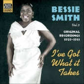 Album artwork for BESSIE SMITH - I'VE GOT WHAT IT TAKES (VOL. 5)