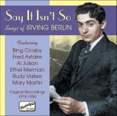 Album artwork for SAY IT ISN'T SO: SONGS OF IRVING BERLIN
