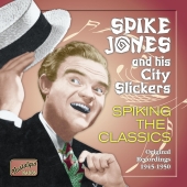 Album artwork for Spike Jones : SPIKING THE CLASSICS