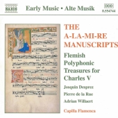 Album artwork for Capilla Flamenca: A-La-Mi-Re Manuscripts