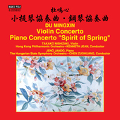 Album artwork for Mingxin Du: Violin Concerto & Piano Concerto 
