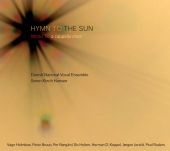 Album artwork for Hymn to the Sun - Works for a cappella choir