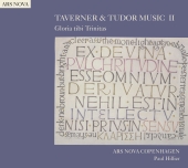 Album artwork for Ars Nova Copenhagen: Taverner & Tudor Music II