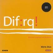 Album artwork for DIF:RQ! WORKS FOR SAXOPHONES AND ELECTRONICS