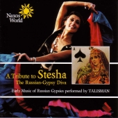 Album artwork for STESHA - EARLY MUSIC OF RUSSIAN GYPSIES