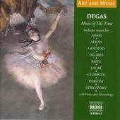 Album artwork for DEGAS - MUSIC OF HIS TIME