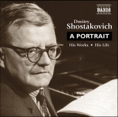 Album artwork for SHOSTAKOVICH: A PORTRAIT (HIS WORKS, HIS LIFE)