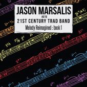 Album artwork for Melody Reimagined: Book 1 / Jason Marsalis