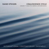 Album artwork for Rand Steiger: Coalescence Cycle, Vol. 1