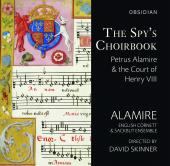 Album artwork for The Spy's Choirbook / Alamire, Skinner
