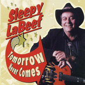 Album artwork for Sleepy Labeef - Tomorrow Never Comes 