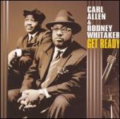 Album artwork for Carl Allen & Rodney Whitaker: Get Ready