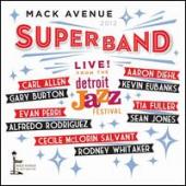 Album artwork for Mack Avenue Super Band Live at the Detroit Jazz Fe