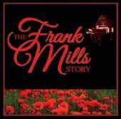 Album artwork for The Frank Mills Story