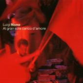 Album artwork for NONO: AL GRAN SOLE CARICO D'AMORE