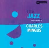 Album artwork for THE JAZZ EXPERIMENTS OF CHARLE
