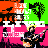 Album artwork for Eugene Hideaway Bridges - Live In Tallahassee 