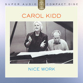 Album artwork for Carol Kidd: Nice Work