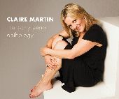 Album artwork for Claire Martin: The Early Years Anthology